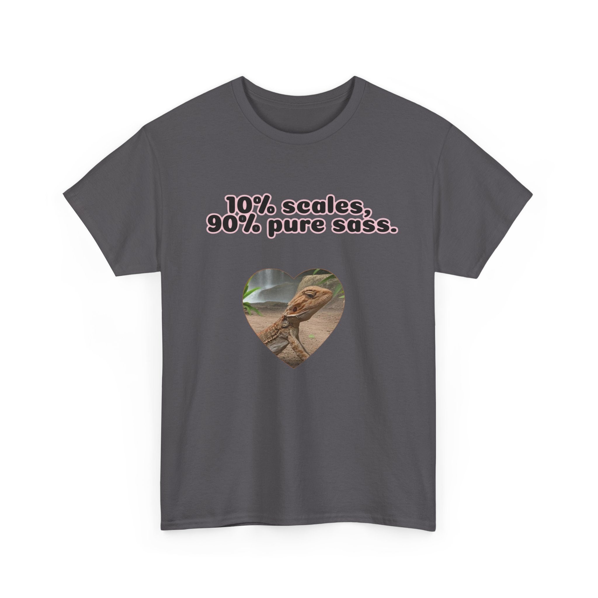 Bearded Dragon Tee — "10% Scales, 90% Pure Sass" Heart Design